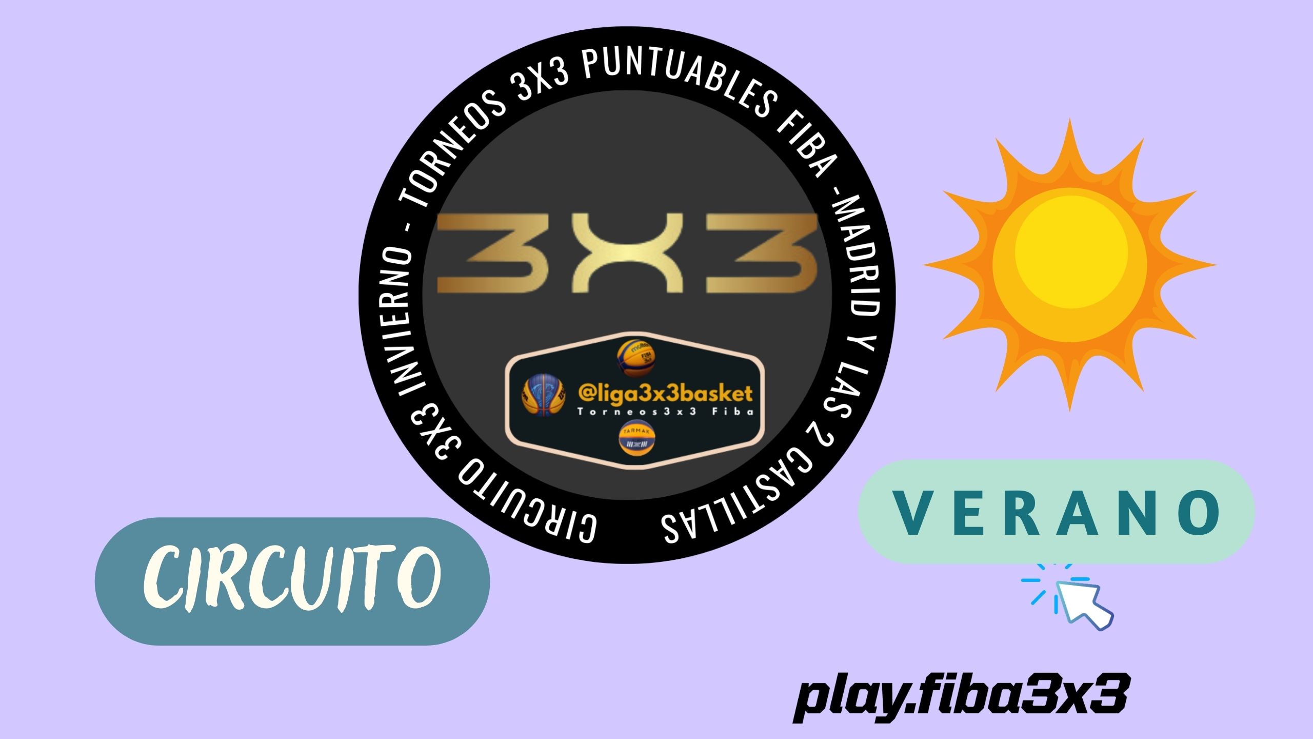 Circuito de Verano Fiba 3×3 Cam, CYL y CLM